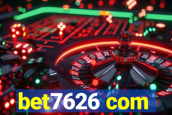 bet7626 com